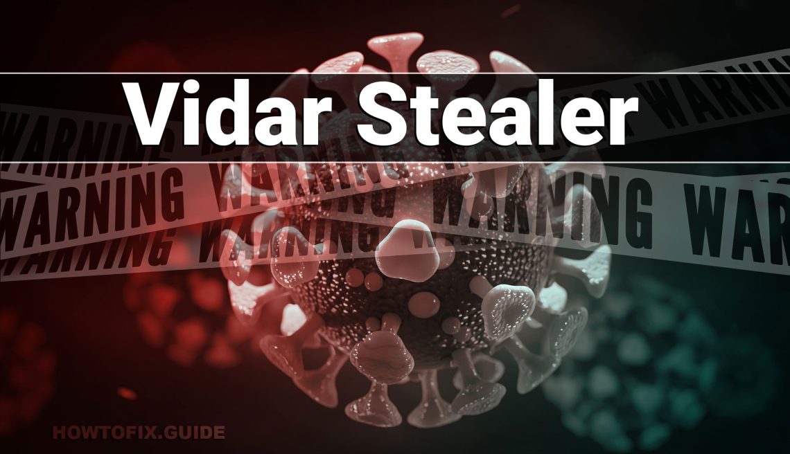 Vidar Stealer. What is Vidar Malware?